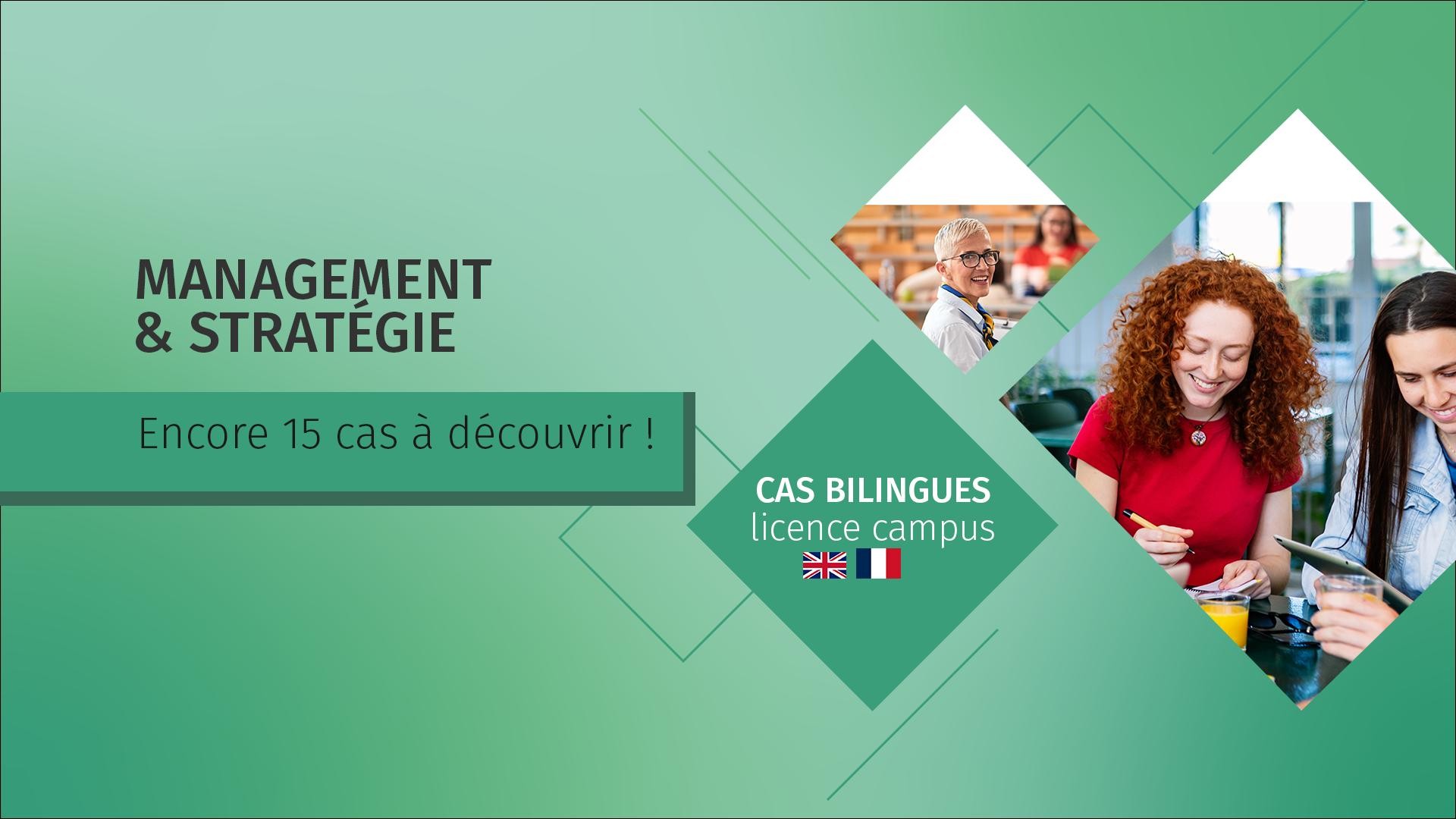 Encore 15 cas a decouvrir en management et strategie